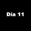 Día 11