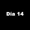 Día 14